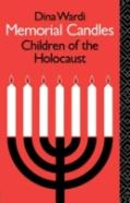 Memorial Candles: Children Of The Holocaust