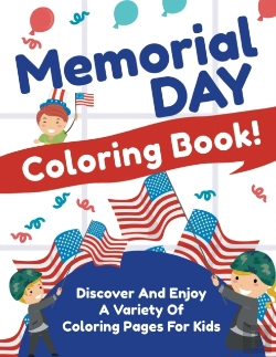 Bertrand.pt - Memorial Day Coloring Book! Discover And Enjoy A Variety Of Coloring Pages For Kids