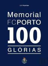 Memorial do F. C. Porto - 100 Glórias