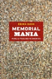 Memorial Mania Â€“ Public Feeling In America