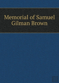 Bertrand.pt - Memorial Of Samuel Gilman Brown