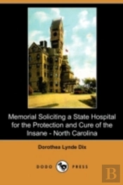 Memorial Soliciting A State Hospital For