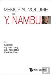 Memorial Volume For Y. Nambu