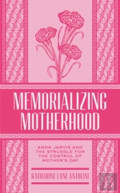 Memorializing Motherhood