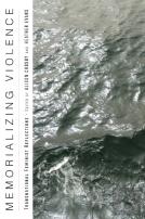 Memorializing Violence