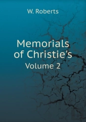 Memorials Of Christie'S Volume 2