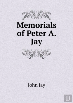 Bertrand.pt - Memorials Of Peter A. Jay