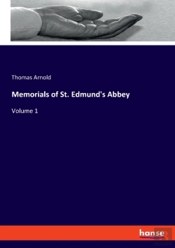 Bertrand.pt - Memorials Of St. Edmund'S Abbey