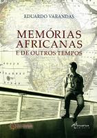 Memórias Africanas e de Outros Tempos