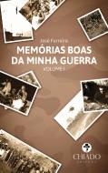 Memórias Boas da Minha Guerra