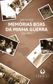 Memórias Boas da Minha Guerra