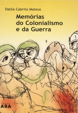 Bertrand.pt - Memórias Colonialismo E Da Guerra