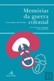 Memórias da Guerra Colonial 