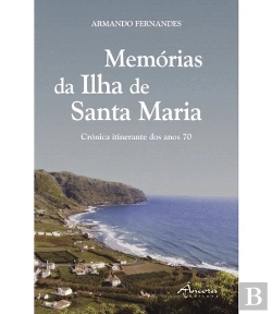 Bertrand.pt - Memórias da Ilha de Santa Maria