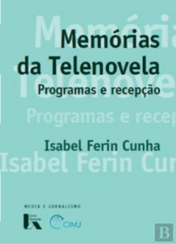 Bertrand.pt - Memórias da Telenovela - Programas e Recepção