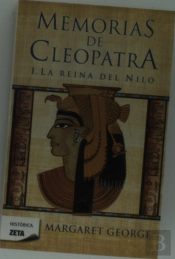 Memorias De Cleopatra 1 La Reina Del Nilo Zb