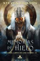 Memorias De Hielo (Malaz: El Libro De Los Caídos 3)