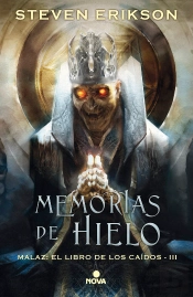 Memorias De Hielo (Malaz: El Libro De Los Caídos 3)