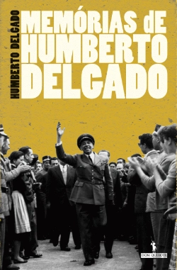 Bertrand.pt - Memórias de Humberto Delgado