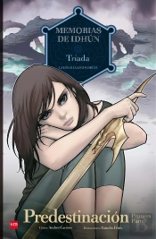 Memorias De Idhún: Tríada. Predestinación [1ª Parte]. Cómic
