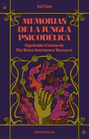 Memorias De La Jungla Psicodelica