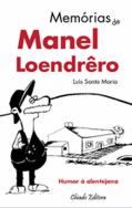 Memórias de Manel Loendrêro