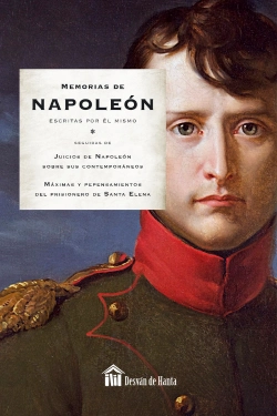 Bertrand.pt - Memorias De Napoleon Escritas Por El Mismo: Maximas Y Pensamiento