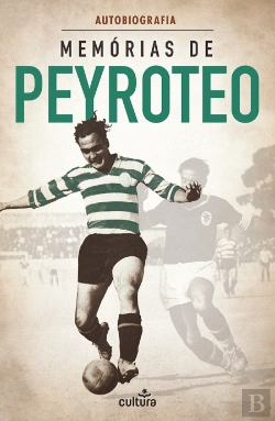Bertrand.pt - Memórias de Peyroteo