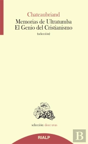 Memorias De Ultratumba - El Genio Del Cristianismo