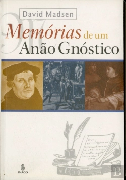 Bertrand.pt - Memórias de um Anão Gnóstico