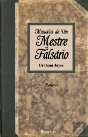 Memórias de um Mestre Falsário