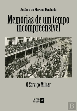 Bertrand.pt - Memórias de um Tempo Incompreensível