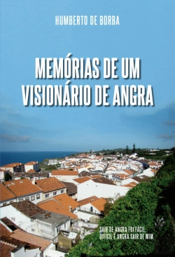 Bertrand.pt - Memórias de um Visionário de Angra
