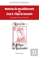 Memórias de uma Adolescente no Liceu D. Filipa de Lencastre