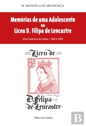 Memórias de uma Adolescente no Liceu D. Filipa de Lencastre