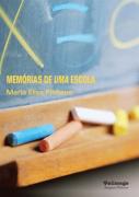 Memórias de 'uma' Escola