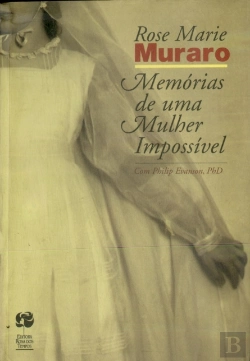 Bertrand.pt - Memórias de Uma Mulher Impossível
