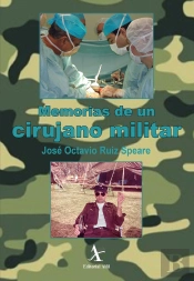 Memorias De Un Cirujano Militar