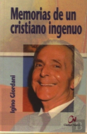Memorias De Un Cristiano Ingenuo