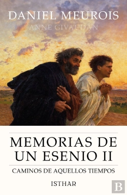 Bertrand.pt - Memorias De Un Esenio Ii: Caminos De Aquellos Tiempos