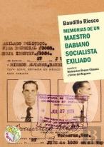 Memorias De Un Maestro Babiano Socialista Exiliado