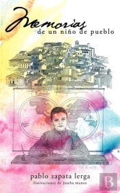 Memorias De Un Ni O De Pueblo