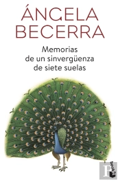 Memorias De Un Sinvergüenza De Siete Suelas