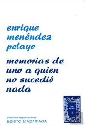 Memorias De Uno A Quien No Sucedio Nada