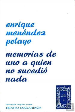 Bertrand.pt - Memorias De Uno A Quien No Sucedio Nada