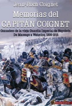 Bertrand.pt - Memorias Del Capitán Coignet