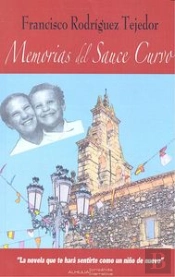 Memorias Del Sauce Curvo