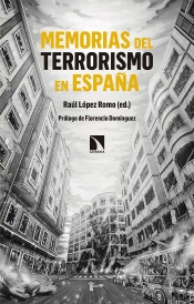Memorias Del Terrorismo En España