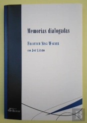 Memorias Dialogadas De Francisco Sosa Wagner