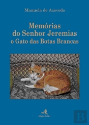 Memórias do Senhor Jeremias o Gato das Botas Brancas